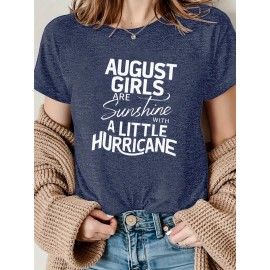 [August Sunshine T-Shirt] Women's August Sunshine & Hurricane Quote T-Shirt - Dark Grey with White Text - Breathable Everyday Summer Tee - Birthday Outfit Idea - Machine Washable Casual Streetwear Top, Graphic Text Shirt, Comfortable Fabric